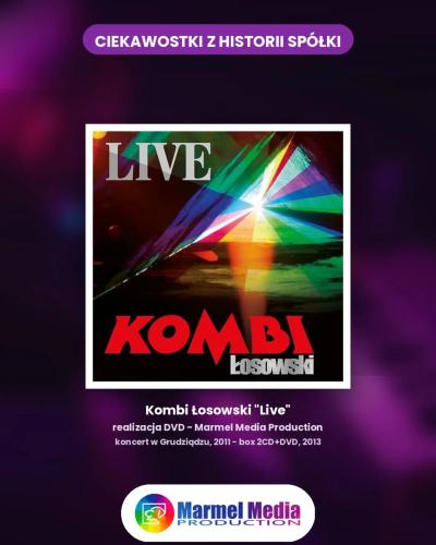 Marmel Media Production za DVD Kombi Losowski Live